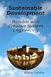Sustainable Development Possible With Creative System Engineering