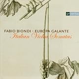 Italian Violin Sonatas: Fabio Biondi/Europa Galante