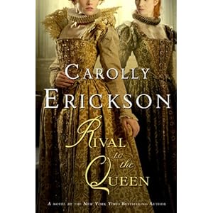 Rival to the Queen - Carolly Erickson