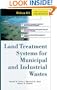 Land Treatment Systems for Municipal and Industrial Wastes (McGraw-Hill Professional Engineering)