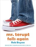 Mr. Terupt Falls Again