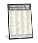 Knock Knock Classic Note Pad: Things You Do That Really Piss Me Off! (Pack of 6)