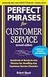 Perfect Phrases for Customer Service, Second Edition (Perfect Phrases Series)