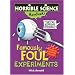 Famously Foul Experiments (Horrible Science Handbooks)