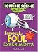 Famously Foul Experiments (Horrible Science Handbooks)