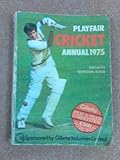 Playfair cricket annual. 1975 : 28th ed.
