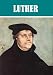 The Martin Luther Collection