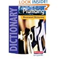 Plumbing Illustrated Dictionary: A Practical A-Z Guide (Plumbing NVQ and Technical Certificates Levels 2 and 3)'