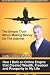 The Simple Truth About Making Money On the Internet: How I Built an Online Empire that Created Wealth, Freedom and Prosperity in My Life