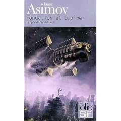 Le cycle de fondation, Tome 2 : Fondation et Empire