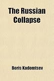 The Russian Collapse