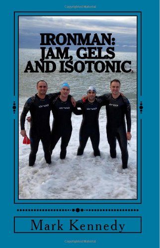 Ironman: Jam, Gels and Isotonic