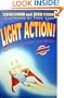 Light Action! Amazing Experiments with Optics