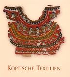 Produkt-Bild: Koptische Textilien: Bestandskatalog der Arch&auml;ologischen Staatssammlung M&uuml;nchen