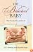 The Belated Baby: A Guide to Parenting After Infertility