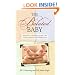 The Belated Baby: A Guide to Parenting After Infertility