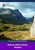 Glencoe caldera volcano, Scotland