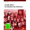 Familie Hitler - Im Schatten des Diktators