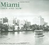 Miami: Then and Now
