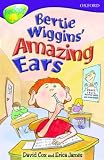 Oxford Reading Tree: Stage 11: TreeTops Stories: Bertie Wiggins' Amazing Ears (Treetops Fiction)