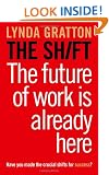 The Shift: The Future of Work is Already Here