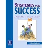 strategies for success a practical guide to learning english student book