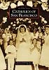 Catholics of San Francisco (Images of America: California)