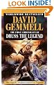 The First Chronicles of Druss the Legend (Drenai Tales, Book 6)