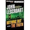 Nothing But the Truth (Dismas Hardy Series)