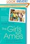 The Girls from Ames: A Story of Women and a Forty-Year Friendship