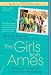 Books : The Girls from Ames: A Story of Women and a Forty-Year Friendship