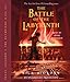 The Battle of the Labyrinth (Percy Jackson and the Olympians, Book 4)