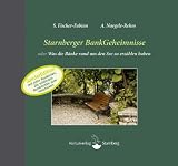 Produkt-Bild: Starnberger BankGeheimnisse: oder was die B&auml;nke rund um den See zu erz&auml;hlen haben. SonderEdition mit 10 Postkarten