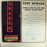 Eddy Howard Sings And Plays The Great Band Hits