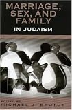 Buy : Marriage, Sex and Family in Judaism