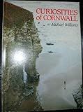 Curiosities of Cornwall