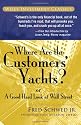 Where Are the Customers' Yachts?: Or A Good Hard Look at Wall Street (Wiley Investment Classics)