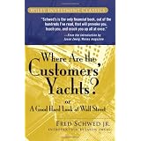 Where Are the Customers' Yachts: or A Good Hard Look at Wall Street (Wiley Investment Classics) (Paperback)