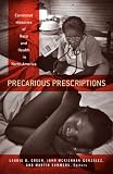 Precarious prescriptions : contested histories of race and health in North America