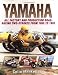 Book cover of Yamaha Racing Motorcycles: All Factory and Production Road-Racing Two-Strokes from 1955 to 1993 (Crowood Motoclassics S.).