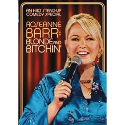 Roseanne Barr: Blonde and Bitchin'