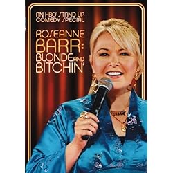 Roseanne Barr: Blonde and Bitchin'