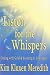 Image of Listen for the Whispers: Coping With Grief and Learning to Live Again