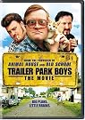 Trailer Park Boys...