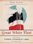 Great White Fleet: Celebrating Canada Steamship Lines Passenger Ships