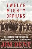 Twelve Mighty Orphans