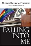 Falling into Me