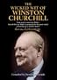 The Wicked Wit of Winston Churchill