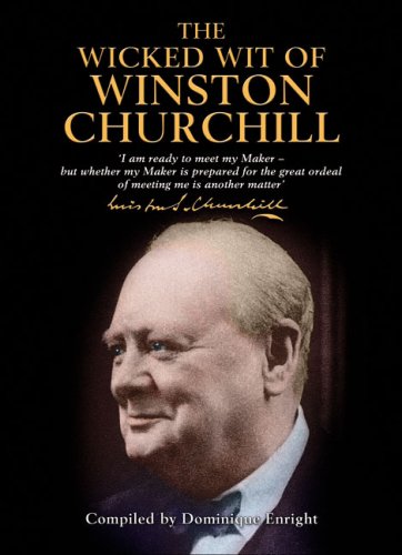 : The Wicked Wit of Winston Churchill