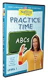 Practice Time ABCs Level One by Signing Time!